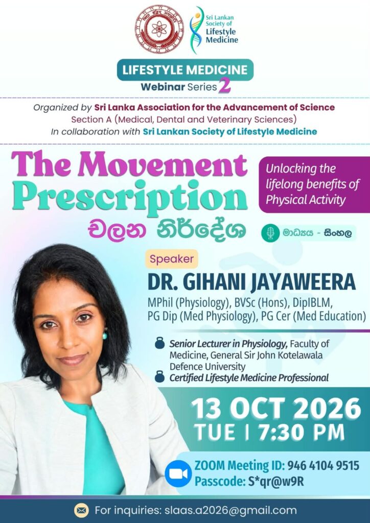 The Movement Prescription, Lifestyle Medicine Webinar Series 2, organised by SLAAS Section A in collaboration with SLSLM